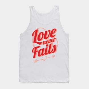 'Love Never Fails' Awesome Family Love Gift Tank Top